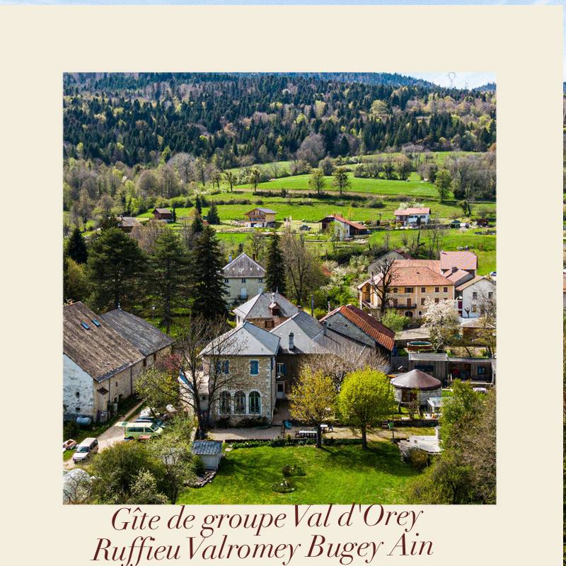 Gites Chambres Dhotes Ain 01 gite de groupe Val d'Orey dans le Bugey